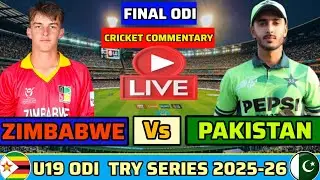 ZIM U19 vs PAK U19 Tri Series ODI Match 2025-26 | Full Match Live Commentary Hindi