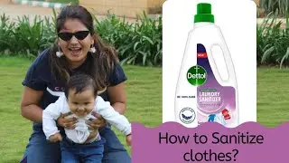 How To Use Dettol Laundry Sanitizer?  Simple way to Sanitize Cloths | HeSheAndBaby