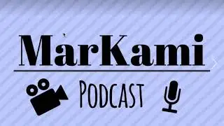 MarKami Podcast! #1 //KamiKisses Ft.MarMarChan