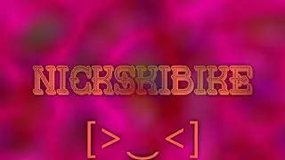 ℕ𝕚𝕔𝕜𝕤𝕜𝕚𝕓𝕚𝕜𝕖[-‿-]