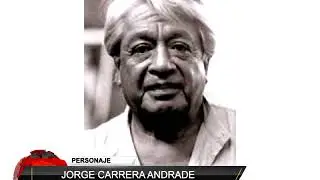 Biografia del Ecuatoriano JORGE CARRERA ANDRADE
