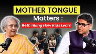 Mother Tongue Matters: Rethinking How Kids Learn