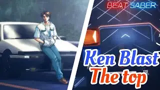 [Beat Saber] Ken Blast - The top