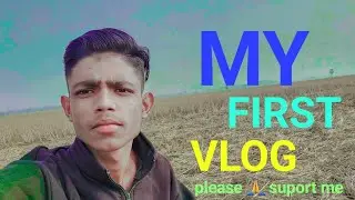 MY FIRST VLOG