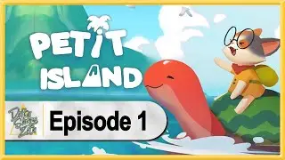 Прохождение Petit Island. Давайте поиграем. Часть 1.