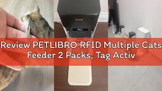 Review PETLIBRO RFID Multiple Cats Feeder 2 Packs, Tag Activated Exclusive Meals, 5G&2.4G Wi-Fi Auto