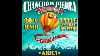 Chancho en Piedra: La Gira Final - Valle de Azapa (Arica 30/06/2023)
