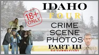 IDAHO 4 | Photos Part III - No Commentary