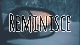 Lucidity - Reminisce (Audio)