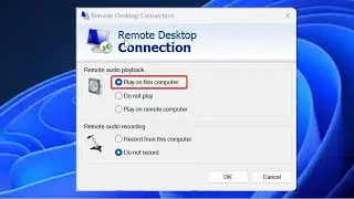 How To Fix Remote Desktop Sound Not Working In Windows 11