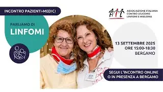 Incontro pazienti-medici linfomi Bergamo 13 set. 2025