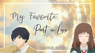 My Favorite Part in Love - Raven Aviso (AMV)