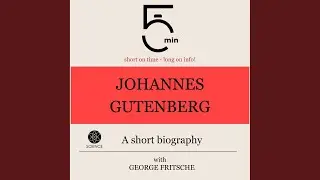 Johannes Gutenberg: A Short Biography