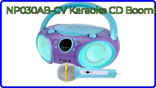 REVIEW (2025): NP030AB-CV Karaoke CD Boombox. ESSENTIAL details.