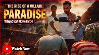 The Rise of Villain || Village Short Film part -1 || The Paradise #youtubeshorts