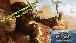 BM Hunter Dragonflight: Alpha Predator build!