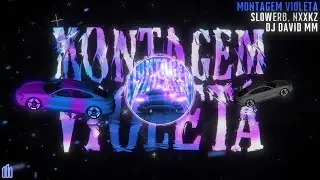 MONTAGEM VIOLETA