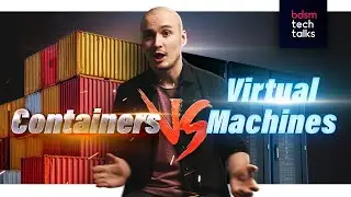 What's the Difference Between Virtual Machines and Containers?