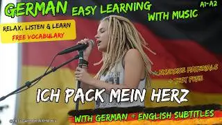 Learn German with Music 🎶  “Ich pack mein Herz”  Easy Song + Subtitles German, English, Hindi