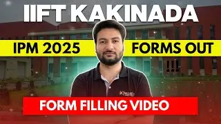 IIFT Kakinada IPM 2025 Form Filling Process | IPMAT Indore