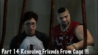 Tomb Raider Part 14 Rescuing Friends From cage !!!