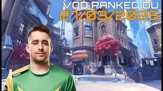 VOD : Ranked Overwatch 2 | 27/03/2025