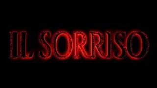 Il Sorriso | Horror Movie - Trailer Italiano (2016)