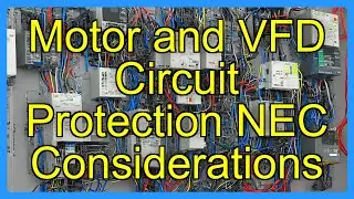 Motor and VFD Circuit Protection NEC Considerations
