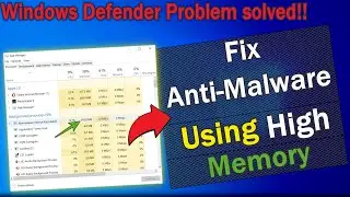 FIX Anti-Malware Executable using High Memory|Disable Windows Defender easily