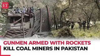 Pakistan horror: 40 gunmen armed with rockets, grenades kill coal miners in their sleep