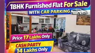 17 Lakhs Only 😱 1BHK Fully Furnished Flat  Sale Cash Deal ₹14L Furnished 1BHK Flat | Low Price #1bhk