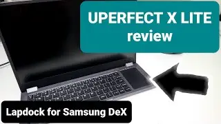 UPERFECT X Lite - Minimalistic lapdock for Samsung DeX
