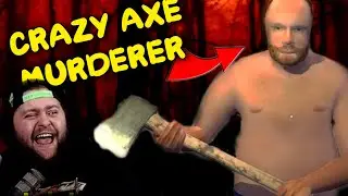 I Fought off an AXE MURDERER for $1000000
