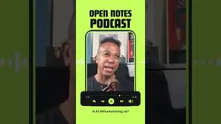 Is AI Dehumanizing Us? Majid Khaliq Shares His Thoughts | Open Notes Podcast