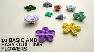 10 Basic quilling flowers without tools | No tools required