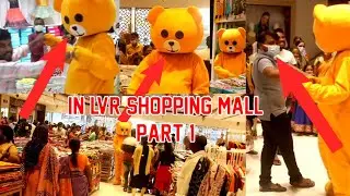 Funny teddy bear in LVR Shopping mall In JAGITAL by DS TEDDY part 1