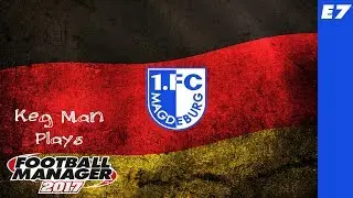 FM 2017 The Journeyman: C3E7 Extending our Lead in Germany!