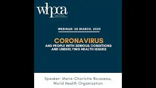 WHPCA webinar on Coronavirus and people with serious conditions and underlying health issues