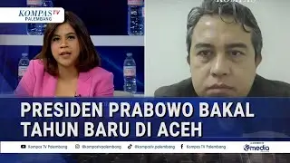Presiden Prabowo Bakal Habiskan Malam Tahun Baru Bersama Warga Aceh