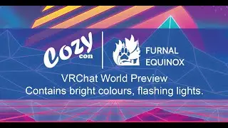 CozyCon Online & Furnal Equinox VRChat Worlds Preview