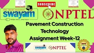 Pavement Construction Technology week-12 Nptel online assignment #education #pavementconstruction