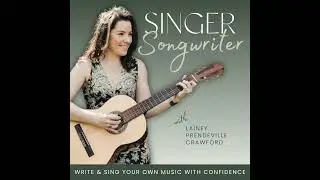 83 | 3 Essential Practices Every Singer Songwriter Needs to Overcome Creative Blocks