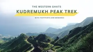 Kudremukh Peak Trek Experience | Group Trek organised by Footprints and Memories | 4K UHD