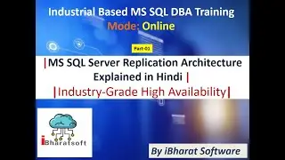 MS SQL Server Replication Architecture Explained in Hindi | Industry-Grade High Availability #sqldba