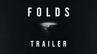 Void & Vista: FOLDS - Trailer