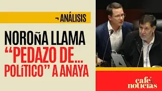 #Análisis ¬ Fernández Noroña respondió a Anaya, quien arremetió contra la elección al Poder Judicial