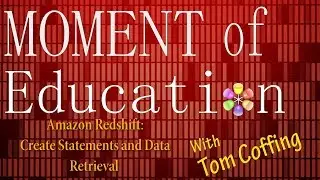Understanding Amazon Redshift: Create Statements and Data Retrieval