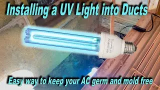 How To Kill Germs and Mold in AC Ducts with a Low Cost UV Light