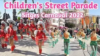 CARNAVAL SITGES 2022 : CHILDRENS STREET PARADE CARNAVAL SITGES