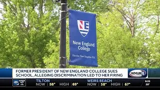 Former president of New England College sues school, alleging discrimination led to her firing
